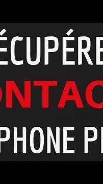 RECUPERATION CONTACT TELEPHONE perdu, comment faire pour RECUPERER un CONTACT sur TELEPHONE Android