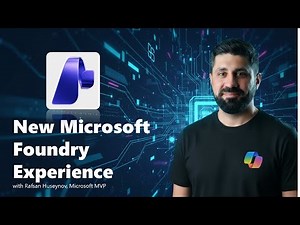 Exploring Microsoft Foundry: New UI, Foundry IQ, Workflows, Memory and Agentic Retrieval