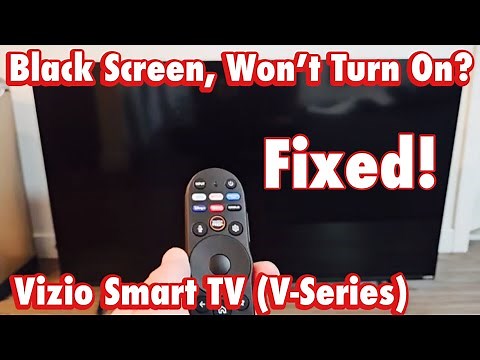 Vizio smart TV (V-Series): Black Screen? Won't Turn On? Easy Fixes