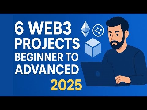 6 Web3 Projects for Beginners to Advanced Blockchain Developers in 2025 | Solidity, Nextjs & DApps