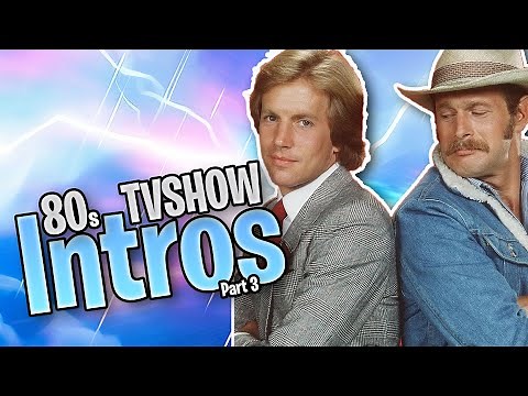 80's TV Show Intro's - Part 3