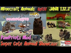 PawPrints Mod Super Cute Animal Showcase JAVA 1.12.2 Minecraft Animals Ep137