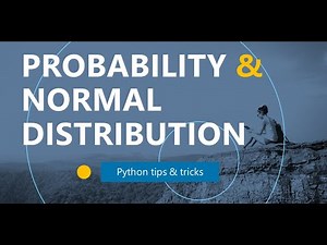 Using Probability and the Normal Distribution Python [ Better Audio ]