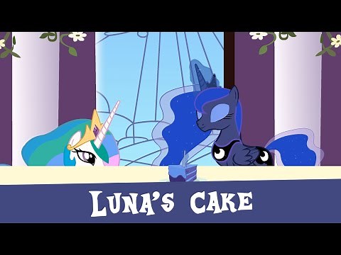 Luna's Cake MLP Animation