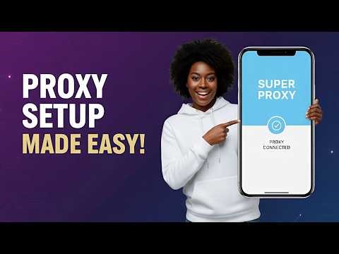 How to Set Up a Proxy on Your Smartphone (Beginner Friendly Guide)