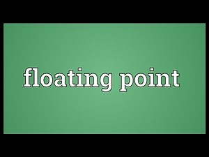Floating point Meaning