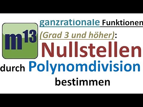 Nullstellen bestimmen mit Polynomdivision