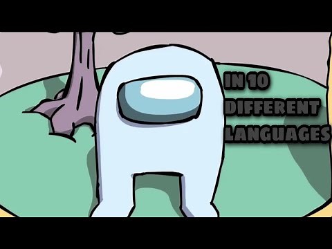 AMOGUS in 10 different languages 🤫👨‍🚀🔫ඞ