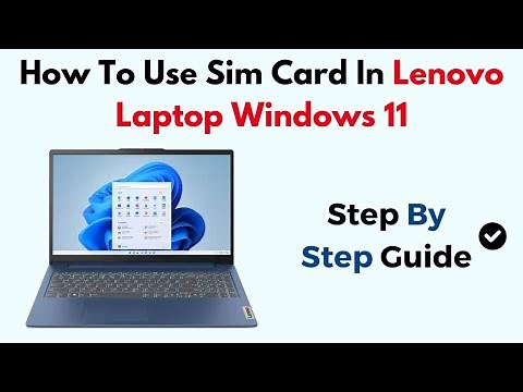 How To Use Sim Card In Lenovo Laptop Windows 11