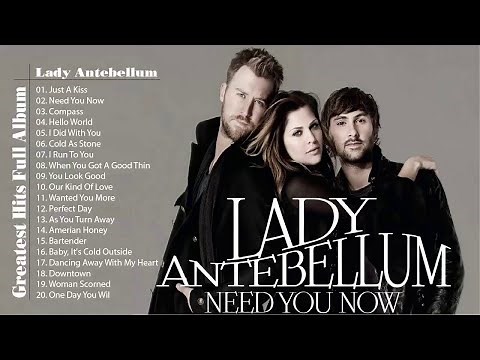 Best Of Lady Antebellum - Lady Antebellum Greatest Hits - Best Lady Antebellum Songs Album