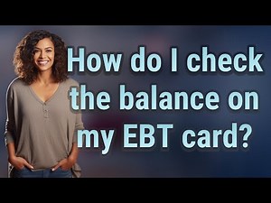 How do I check the balance on my EBT card?