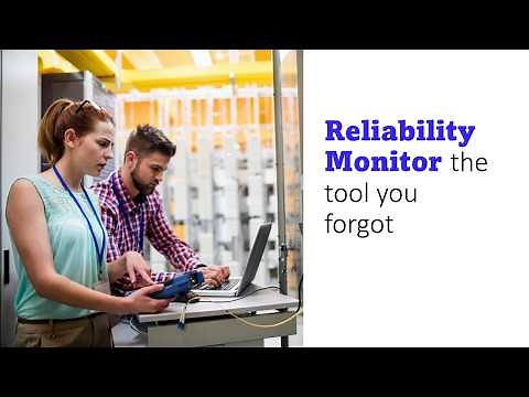 Quick Troubleshooting with Windows Reliability Monitor & Performance Tools