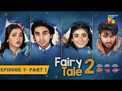 Fairy Tale 2 EP 07 - PART 01 [CC] 23 Sep - Presented By BrookeBond Supreme, Glow & Lovely, & Sunsilk