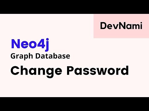 Neo4j - How to Change Username and Password in Neo4j