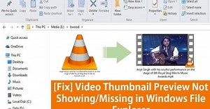 [100% Fixed] Thumbnail Previews Not Showing On Windows Explorer [VLC] (Video)