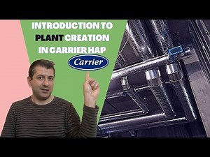 HVAC SYSTEM DESIGN TUTORIAL-Carrier HAP- 17