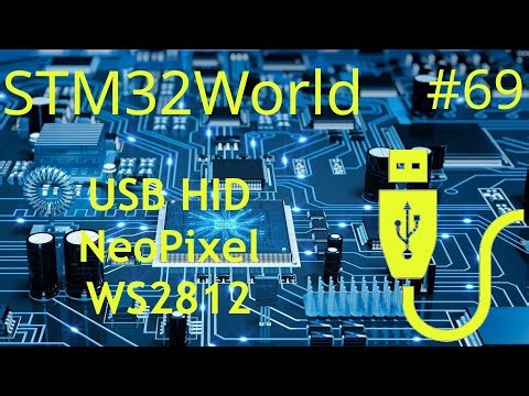 STM32 Tutorial #69 - WS2812 USB HID Controller (Neopixel RGB LED)