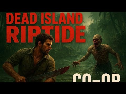 dead island riptide pt 1