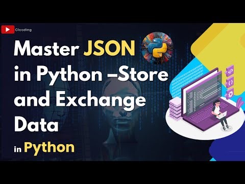 Master JSON in Python – Store and Exchange Data