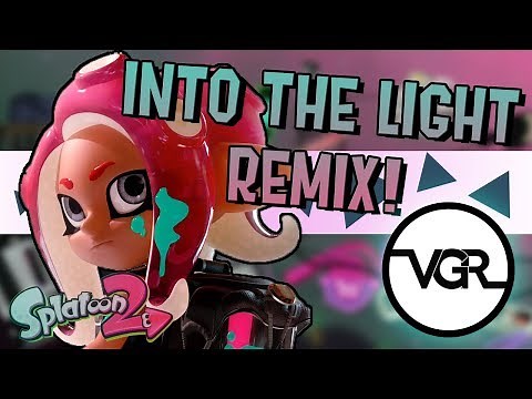 Splatoon 2 - Into the Light (Remix)
