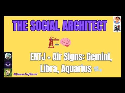 ENTJ & Air Signs: Why Gemini, Libra, and Aquarius Are the Ultimate Social Architects