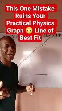 This One Mistake Ruins Your Practical Physics Graph 😳 Line of Best Fit