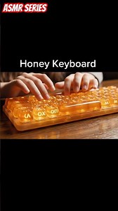 ASMR Honey Keyboard #asmr #asmrsounds #honey