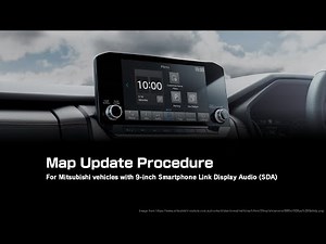 Map Update Procedure for Mitsubishi vehicles with 9-inch Smartphone Link Display Audio (SDA)