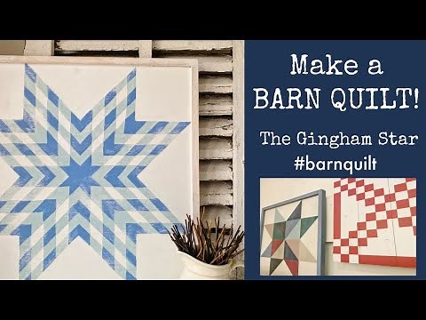 Let's Make Another Barn Quilt. The Gingham Star
