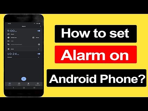 How to set alarm on Android Phone? Step by step Guide