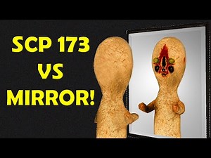 SCP 173 vs MIRROR! [SCP Theory]