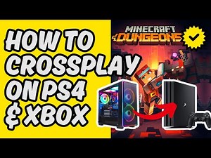 How To Crossplay Minecraft Dungeons on PS4 and XBOX [Easy Guide]
