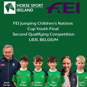 9.3K views · 48 reactions | James Kernan's Horse Sport Ireland Children on Horses team of Sam Widger, Robbie Sheehan, Charlie Flynn, Mischa Lennon and Ted Fagan have qualified for Sunday's World Cup Youth Final in Lier, Belgium. Congratulations to James and the team  ☘ | Horse Sport Ireland | Facebook