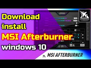 How to Download and install MSI Afterburner in windows 10