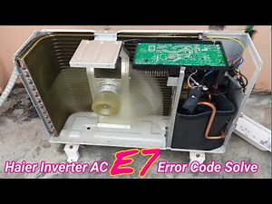Haier inverter AC E7 Error Code Testing Fault In Urdu