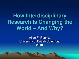 How Interdisciplinary Research Is Changing the World – And Why? - SlideServe
