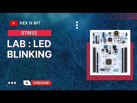 Tutorial 6: LAB - LED Blinking in STM32 using STM32CUBEMX
