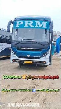 Chennai 🔁 Thiruvananthapuram 🔥 PRM Roadways AC Seater+Sleeper Bus With Restroom 🚻 (Via- Trichy)!!