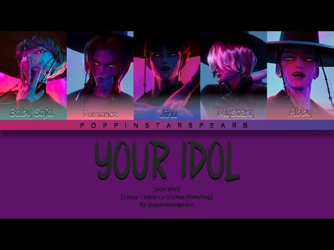 Your Idol - Saja Boys [Color Coded/Han/Rom/Eng]