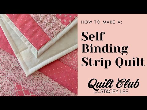 How to Make a Self-binding Strip Baby Quilt - Self Binding Quilt Technique - Quilting for Beginners!