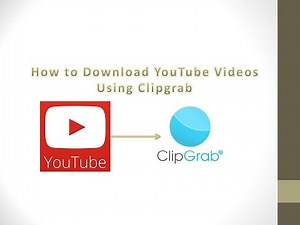 How to Download YouTube Videos Using Clipgrab
