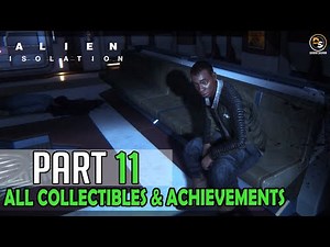 Alien: Isolation (Nightmare Mode) – 100% Walkthrough Mission #11: Hazard Containment