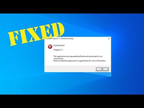 How To Fix "Microsoft Visual C++ Runtime Library" Error in Windows 10/8/7