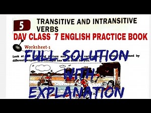 dav class 7 ENGLISH PRACTICE BOOK CHAPTER 5 Transitive and Intransitive Verbs Solution | EDUMAGNET