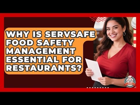Why Is ServSafe Food Safety Management Essential For Restaurants? - Food Service Jobs