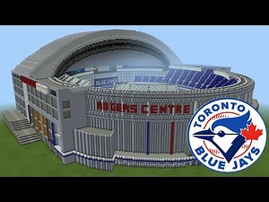 MLB MINECRAFT BASEBALL STADIUM. ROGERS CENTRE