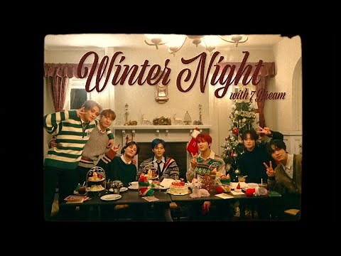 Winter Night with 7DREAM🎄