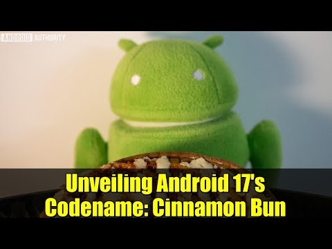 Unveiling Android 17's Codename: Cinnamon Bun