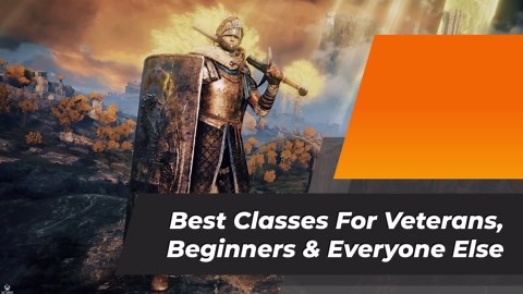 Elden Ring: What's The Best Class?
