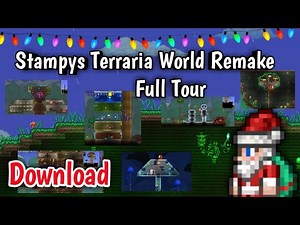 Stampys Terraria World Remake Full Tour + Download